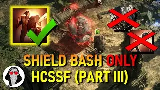HCSSF with Shield Bash ONLY: Pt. 3 | Warrior Build Challenge Run | Path of Exile 2