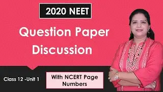 NEET 2020 Biology Questions Discussion - (NCERT Class 12)