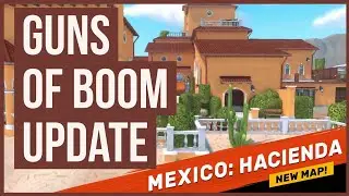 EE&trade; | Guns of Boom | Mexico update