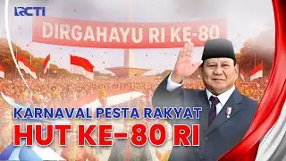 🔴LIVE TERKINI Karnaval Kemerdekaan Deretan Mobil Hias Lewati Jalan Thamrin, Warga Berdesakan | 17/08