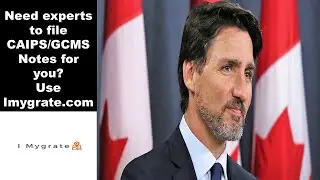 CAIPS/GCMS NOTES | IMYGRATE.COM | CANADA | IRCC | PPR | AIP