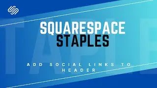 How to Add Social Links to Your Squarespace Header