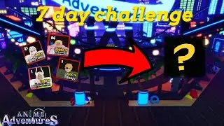 7 day Anime Adventure challenge | Trading Series