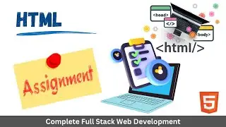 HTML assignment | HTML project 