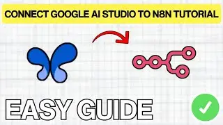 How To Connect Google AI Studio To n8n (EASY GUIDE) 2026