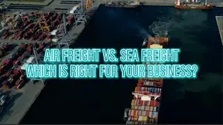 Air Freight vs. Sea Freight  Which is Right for Your Business  #airfreight#seafreight#shippingguide