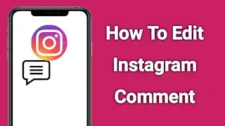 How to Edit Instagram Comment after Posting!!