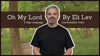 Eli Lev - Oh My Lord' (Official Music Video)
