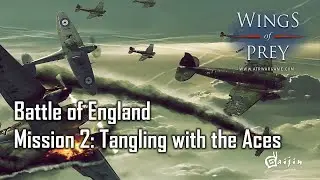 Wings of Prey: Battle of Britain Campaign - Mission 2