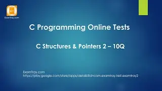 22. C Programming Structures and Pointers Online Test 2 with Interview FAQ Questions