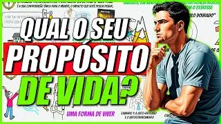 Propósito de Vida: Como Encontrar o Seu e Viver com Significado!