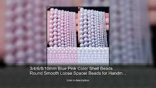 3/4/6/8/10mm Blue Pink Color Shell Beads Round Smooth Loose Spacer Beads for Handmade DIY Weddi