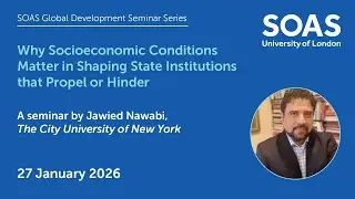 Why Socioeconomic Conditions Matter in Shaping State Institutions that Propel or Hinder