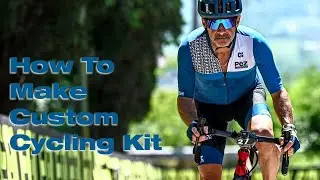 How To Make Cycling Jerseys & Bibshorts