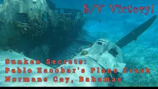 Sunken Secrets Plane Crash at Normans Cay, Bahamas
