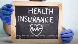 Restore benefits health insurance