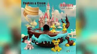 Cookies & Cream Riddim Love In Bone Davints