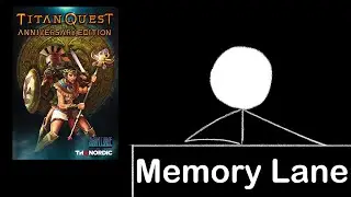 Titan Quest Memory Lane