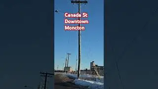 Canada St. Downtown Moncton NB #downtownmoncton
