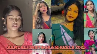 NEW SANTALI VIDEO 2025//NEW SANTALI INSTAGRAM REELS 2025//NEW SANTALI INSTAGRAM REELS VIDEO
