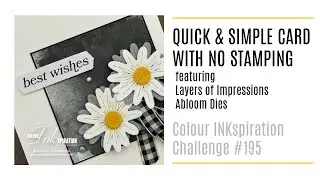 Quick & Simple Card  - Colour INKspiration Challenge #195