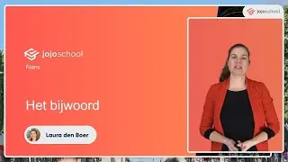 Het bijwoord - Frans - VMBO, HAVO & VWO