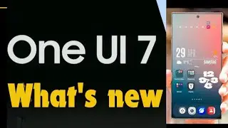 Samsung One UI 7.0 Full Features Explained | Android 15  for Galaxy Devices #oneui7