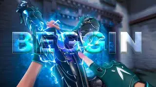 Beggin 😉🤞 (Valorant Montage)