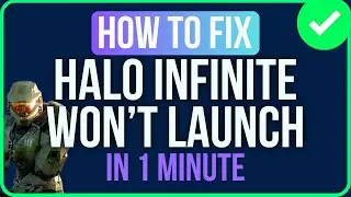 Halo Infinite Not Launching PC Xbox App [FIXED]