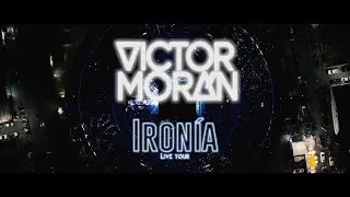 V&iacute;ctor Mor&aacute;n - Iron&iacute;a (en vivo)