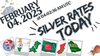 Silver Price Update | February 4, 2025 | International, India, Pakistan, Bangladesh, UAE, Saudia
