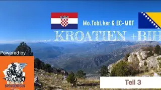 Kroatien und Bosnien-Herzegowina mit @ec-mot6487   - Abenteurtour Teil 3 - Kroatien offroad