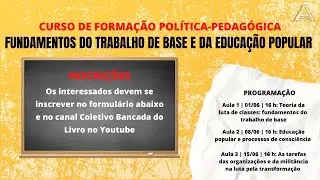 CURSO CBL-Fundamentos do Trabalho de Base e da Educa&ccedil;&atilde;o Popular (aula 1)  Aula 1