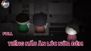 [Full]  TIẾNG NẤU ĂN L&Uacute;C NỬA Đ&Ecirc;M - Norman Review