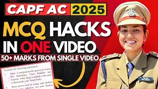MCQ Hacks to Crack CAPF AC Exam Like a Pro !