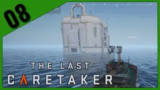 The Last Caretaker 🤖 #08 Lazarus komm heraus wir sind da ► Let's Play [60FPS|Deutsch|PC]