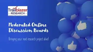 Learn About the Benefits of Qualitative Research Moderated Online Discussion Boards