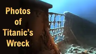 Titanic Wreck Photo Sunday