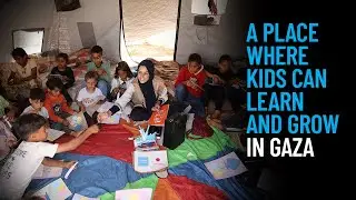 A Place Where Kids Can Learn and Grow in Gaza