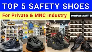 TOP 5 SAFETY SHOES FOR MEN | best safety shoes company name JCB, elecant, bata, tiger , hillson