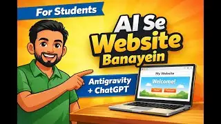 How to Create a Simple Website Using AI | Antigravity + ChatGPT | For Beginners & Students