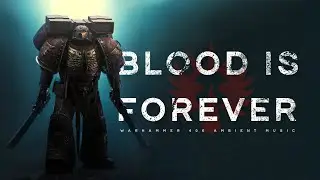 Blood Angel Choir | Sanguinala | Warhammer 40K Music For Painting Miniatures
