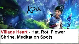 Kena Bridge od Spirits - Village Heart - Hat, Rot, Flower Shrine, Meditation Spots