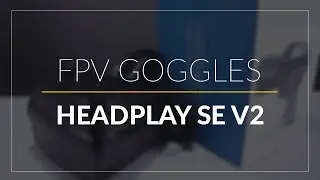Headplay SE V2 // FPV Goggles // GetFPV.com