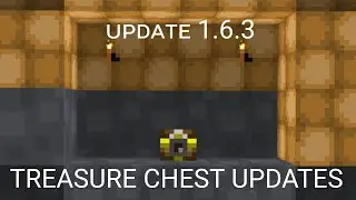 Update 1.6.3 Lost Miner (Treasure Chest Updated) 