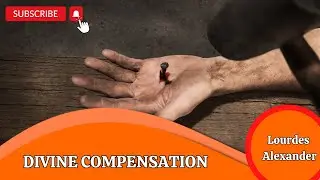 DIVINE COMPENSATION  |  SPIRITUALITY POEM