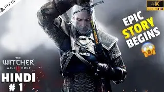 Witcher 3 HINDI Gameplay | Epic Adventure Begins | Witcher 3 Full Story Hindi Gameplay - #1