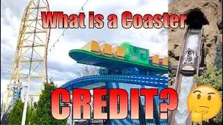 Coaster Credits EXPLAINED