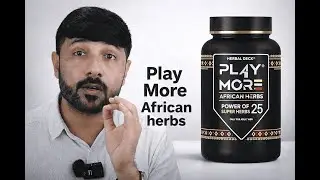 Play More African herbs, review results & use  #stamina  #power