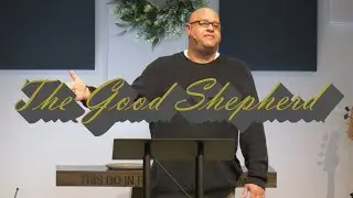 God the Shepherd | Matthew 18:10-14